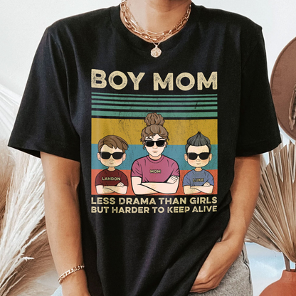 Boy Mom Less Drama Than Girls - Personalized Custom T Shirt - Gift for Mom, Mother's Day
