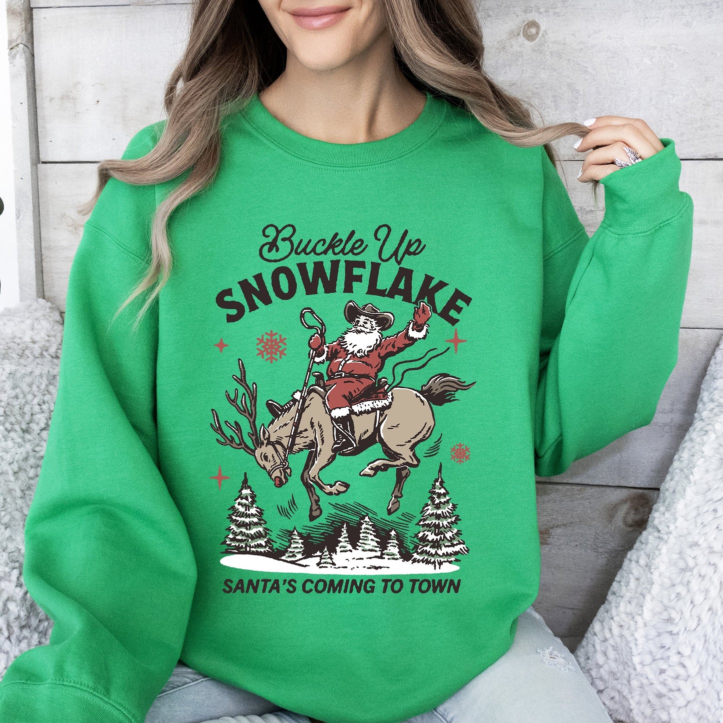 Buckle Up Snowflake, Santa's Coming To Town, Christmas, Funny, Cowboy, Western Sweatshirt