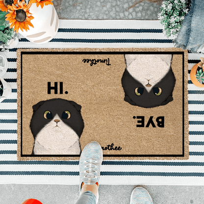 Pet Cat Hi and Bye - Custom Funny Doormat - Personalized Gift for Birthday, Housewarming, Friend, Dog Lover, Dog Mom, Dog Dad | Pet Owner