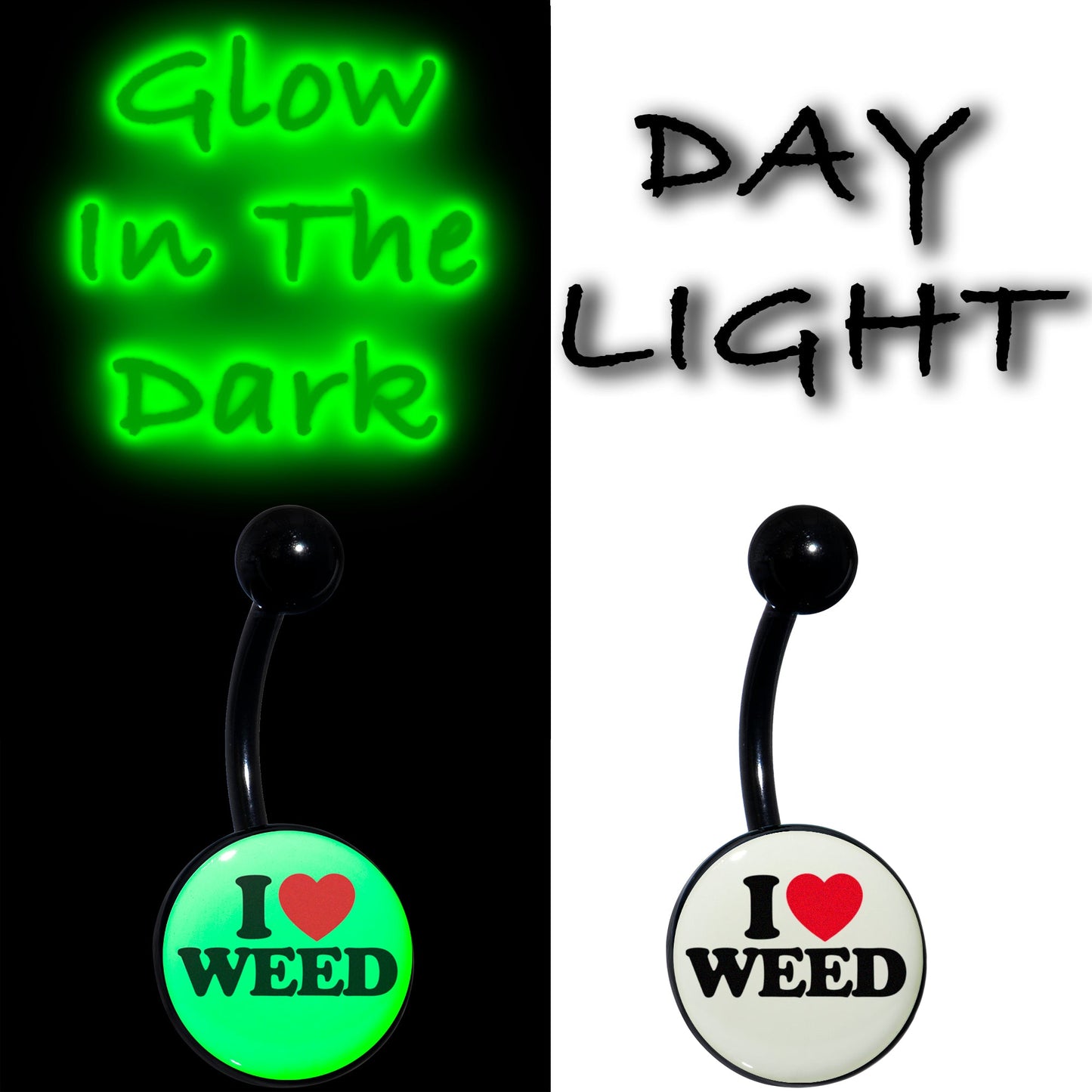 Black Anodized Glow in the Dark I Love Weed Belly Ring by Onyx O