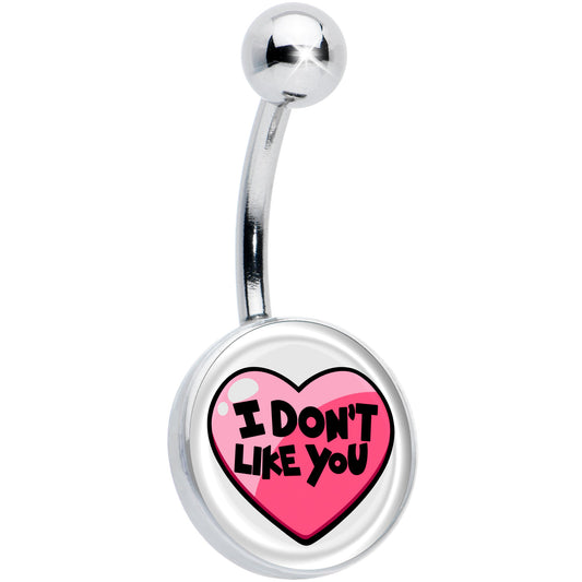 I Don't Like You Valentine Heart Belly Ring