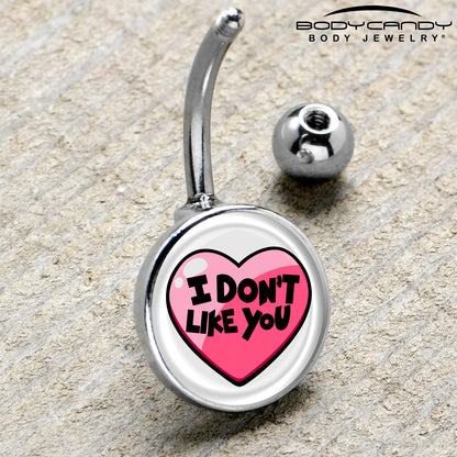 I Don't Like You Valentine Heart Belly Ring