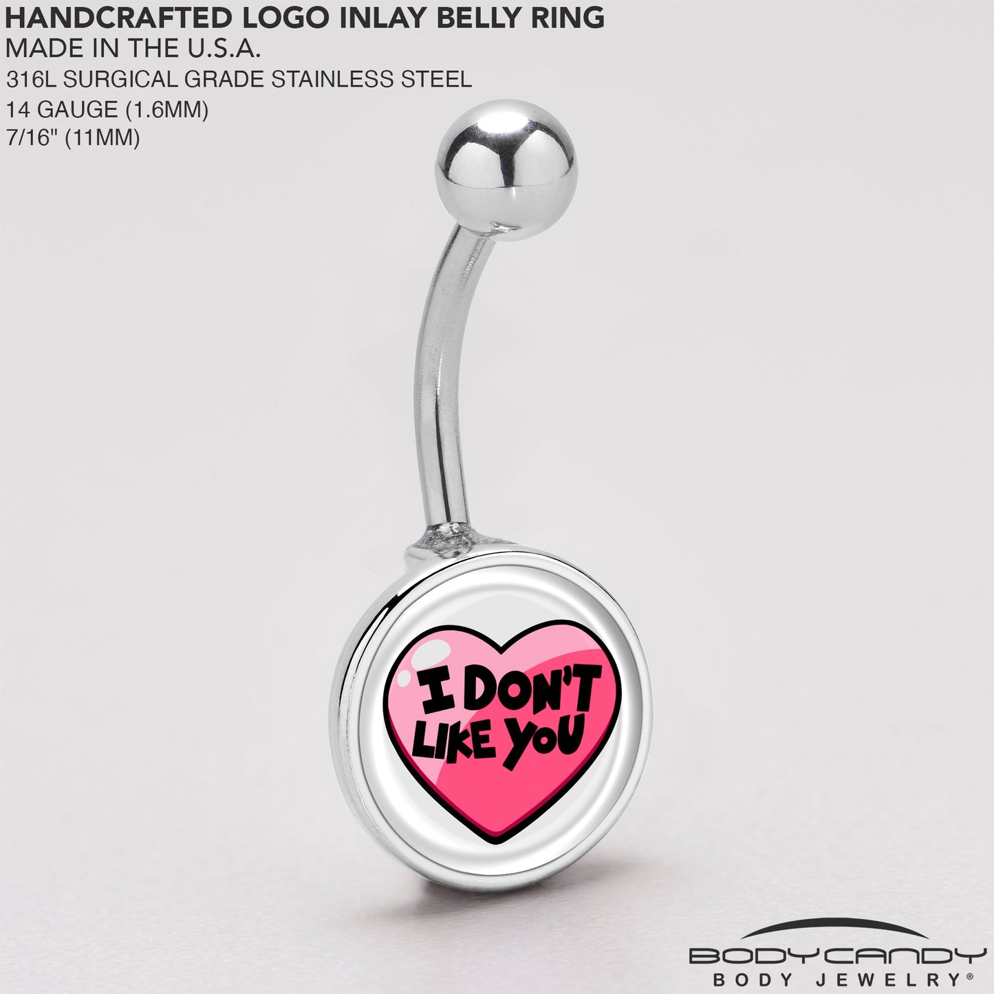 I Don't Like You Valentine Heart Belly Ring