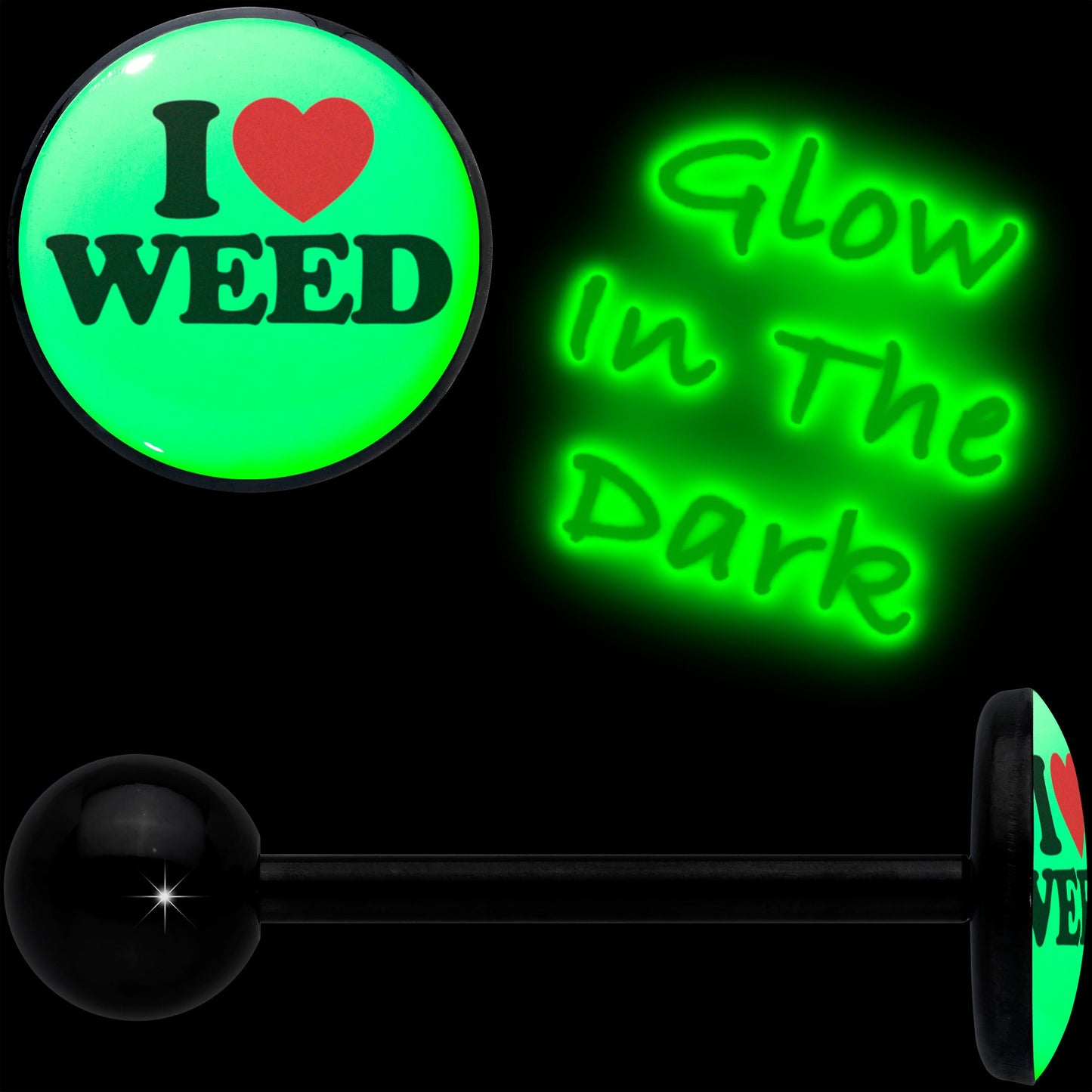 Glow in the Dark Black Anodized I Love Weed Barbell Tongue Ring by Onyx O