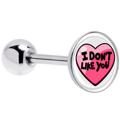 I Don't Like You Valentine Heart Barbell Tongue Ring