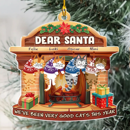 We Have Been Very Good Cats Santa - Personalized Custom Shaped Acrylic Ornament - Christmas Gift For Cat Mom, Cat Dad, Cat Lovers