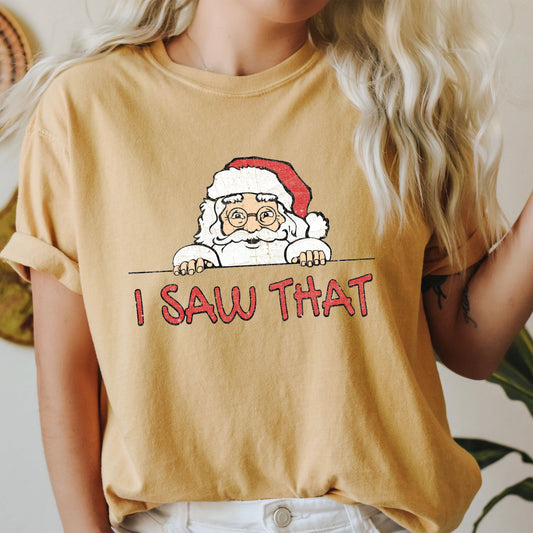I Saw That Retro Santa Comfort Colors Tshirt, Vintage Christmas Santa Shirt