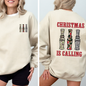 Christmas is Calling, Duck Season, Hunting, Front and Back Sweatshirt