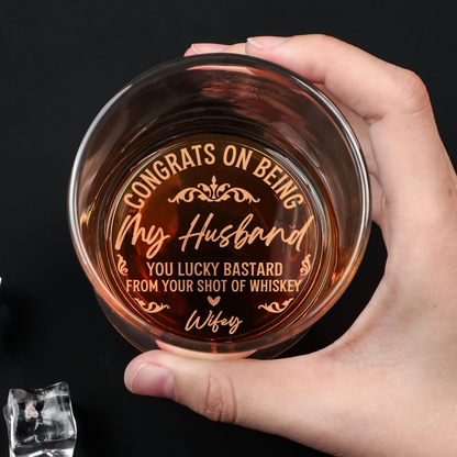 Congrats On Being My Husband - Personalized Engraved Whiskey Glass - Gift For Him, Husband on Anniversary, Valentine's Day