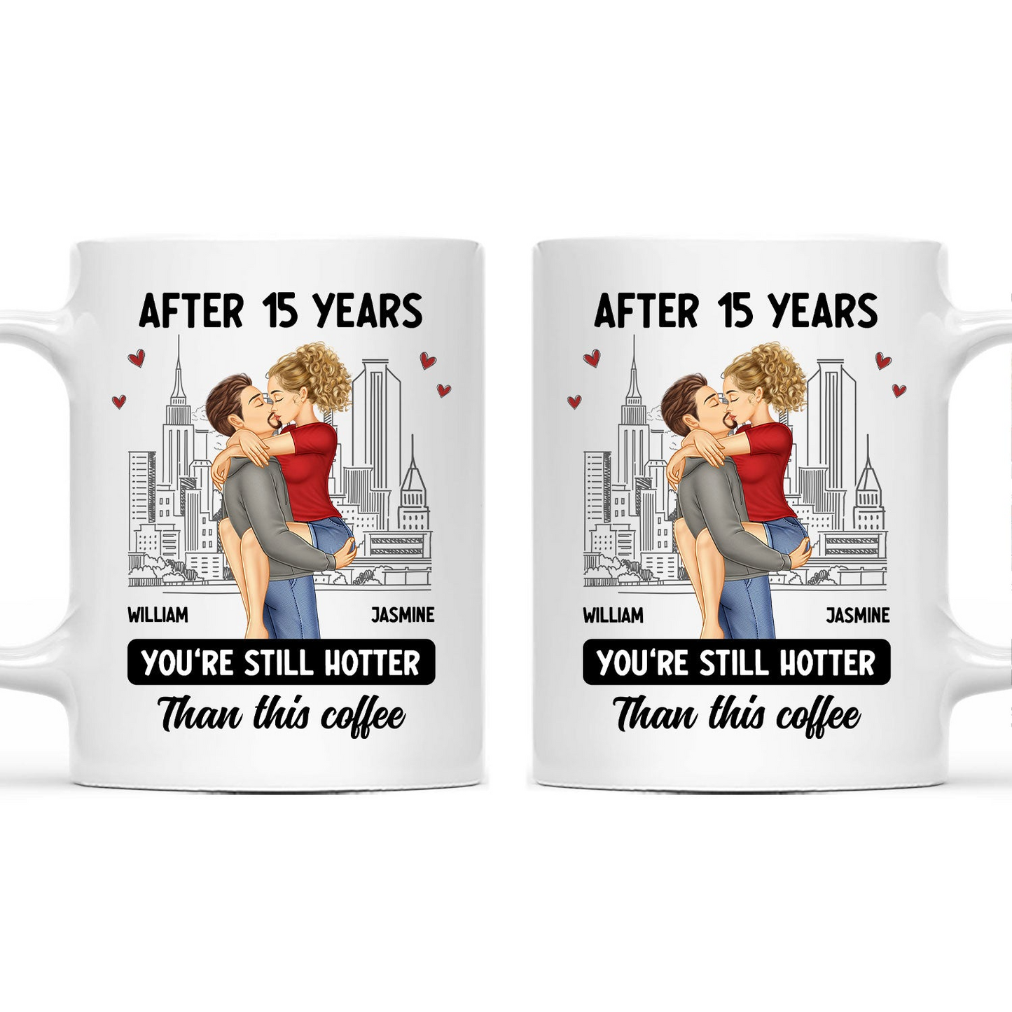 Couple Custom Mug - Hotter Than This Coffee - Personalized Gift for Valentine, Husband/Wife, Boyfriend/Girlfriend, Birthday, Anniversary