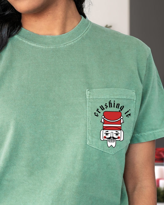 Crushing It, Nutcracker, Pocket, Christmas, Santa, Snow, Winter, Xmas Pocket Tee Comfort Colors T-Shirt