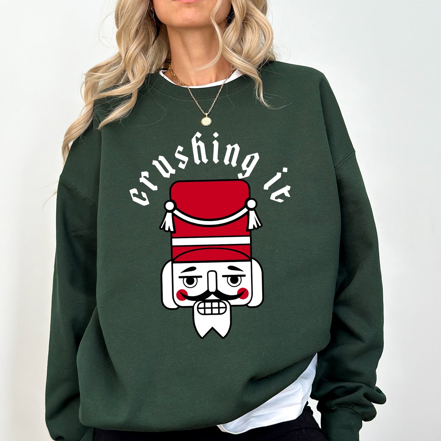 Crushing It, Retro Nutcracker, Christmas, Ballet, Winter, Santa, Xmas Sweatshirt