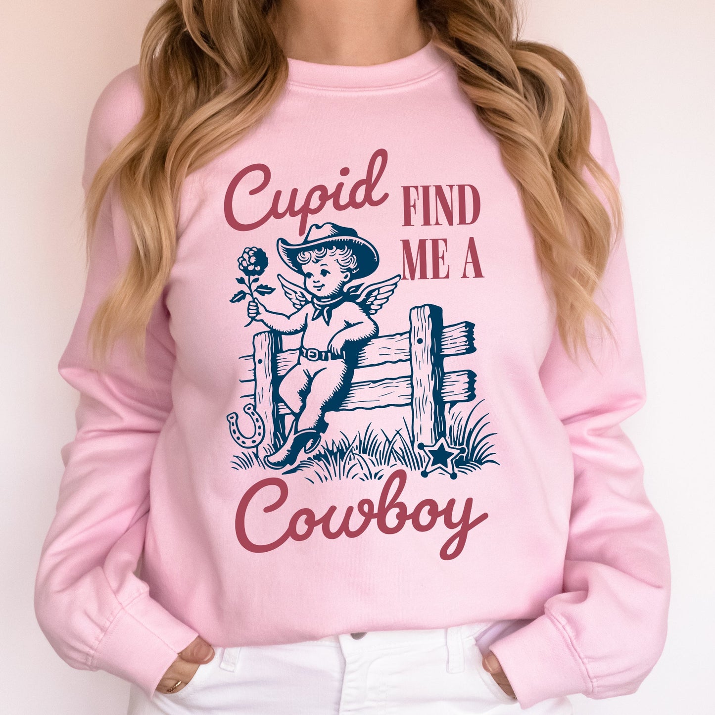 Cupid Find Me A Cowboy, Western, Love, Heart, Valentine's Day Sweatshirt