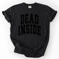 Dead Inside, Mood, Halloween, Vibes, Comfort Colors T-Shirt