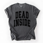Dead Inside, Mood, Halloween, Vibes, Comfort Colors T-Shirt