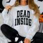 Dead Inside, Mood, Halloween, Vibes Sweatshirt