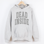 Dead Inside, Mood, Halloween, Vibes Hoodie, Hooded Sweatshirt