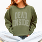 Dead Inside, Mood, Halloween, Vibes Sweatshirt