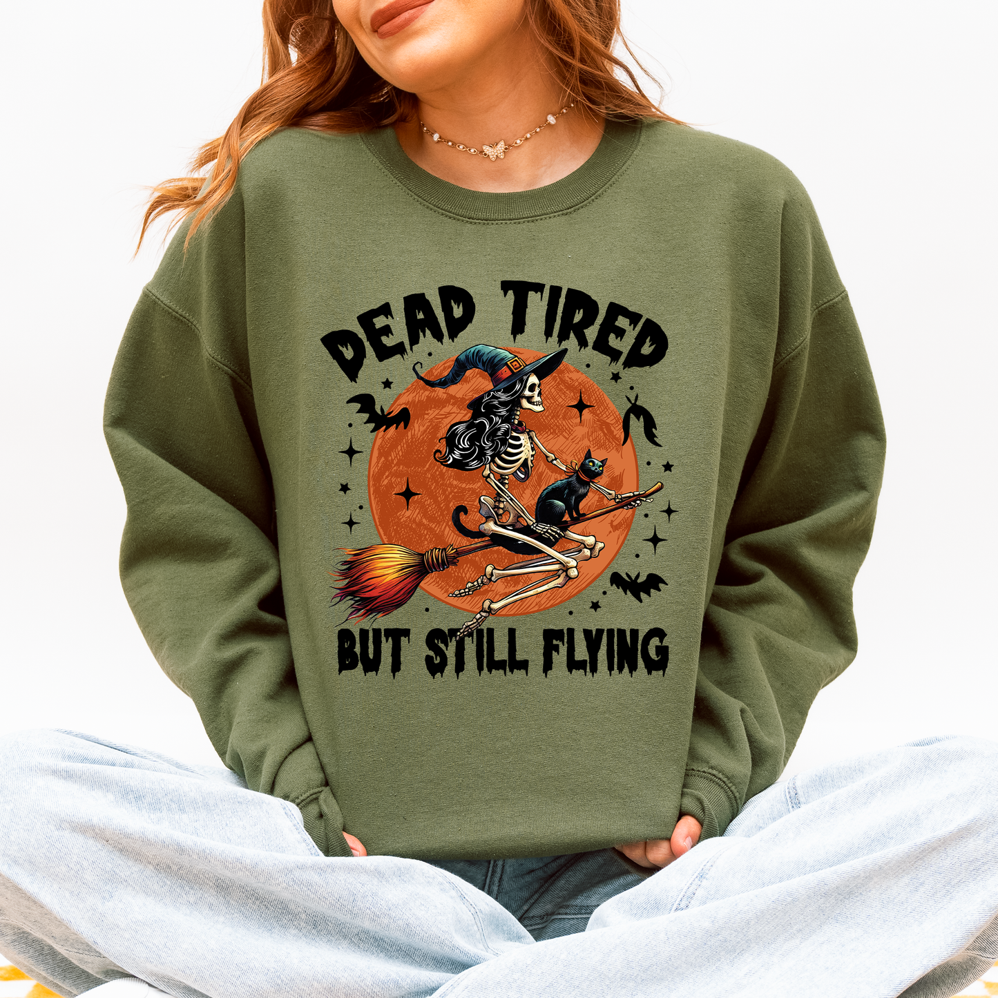 Dead Tired But Still Flying, Halloween, Witch Sweatshirt