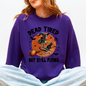 Dead Tired But Still Flying, Halloween, Witch Sweatshirt