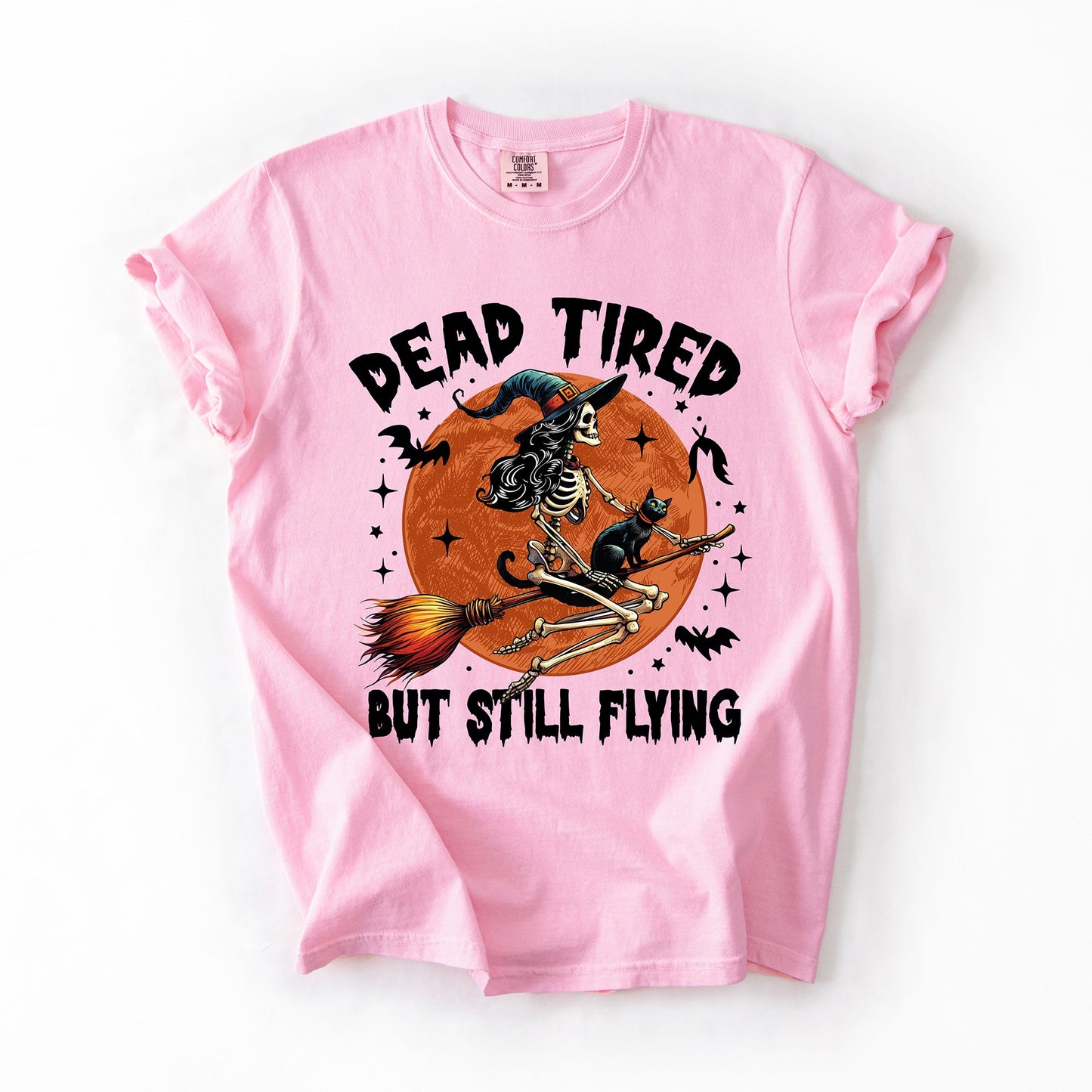 Dead Tired But Still Flying, Halloween, Witch, Comfort Colors T-Shirt