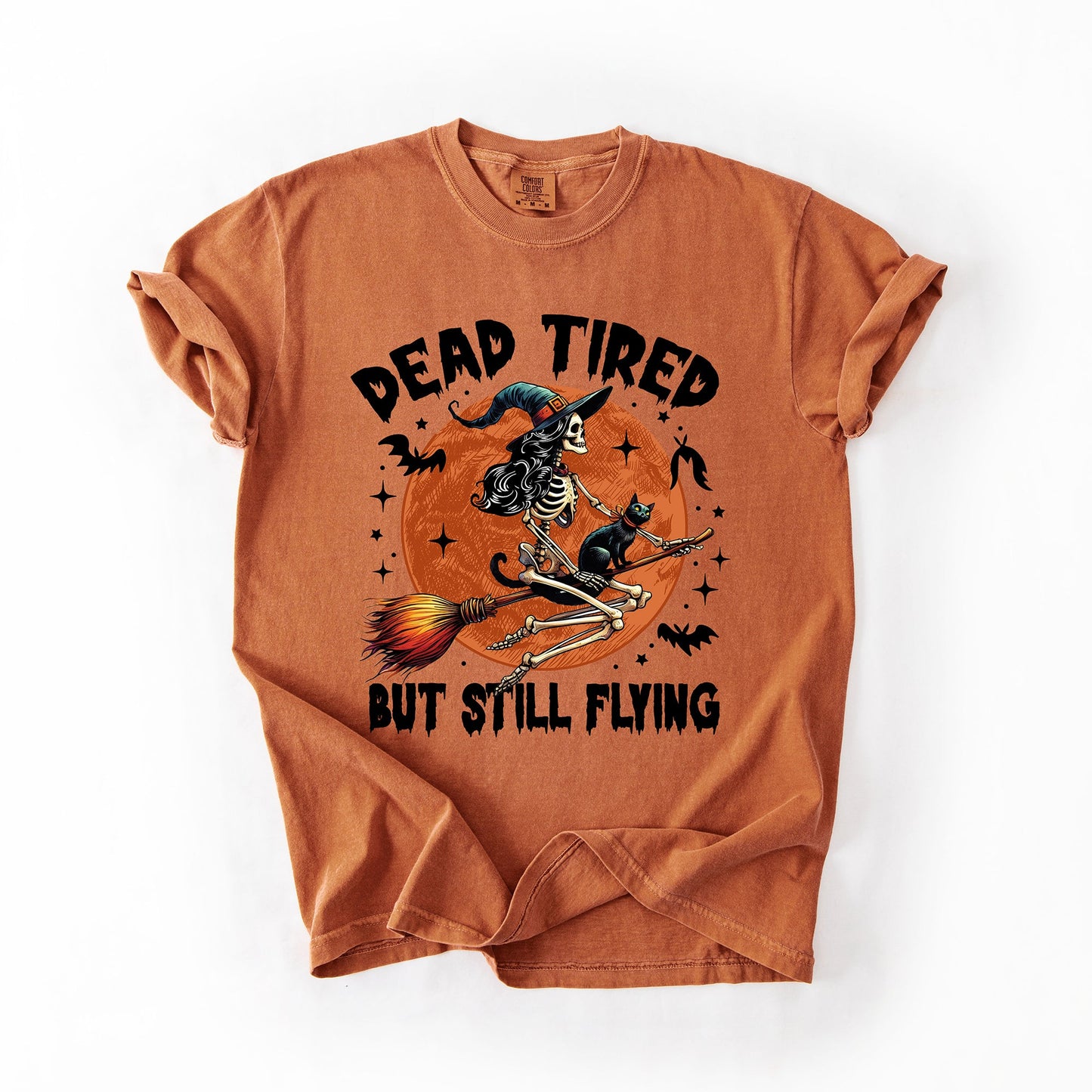 Dead Tired But Still Flying, Halloween, Witch, Comfort Colors T-Shirt