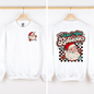 Don't Stop Believin, Santa, Retro, Checkered, Christmas, Front and Back Sweatshirt
