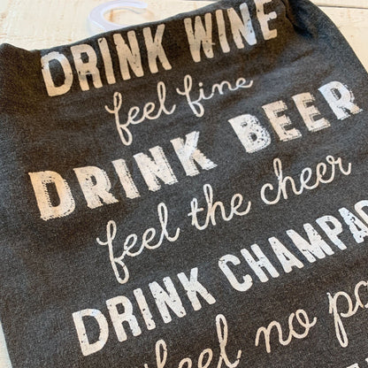 Drink Wine Feel Fine / Nothing Really Rhymes With Water Funny Snarky D
