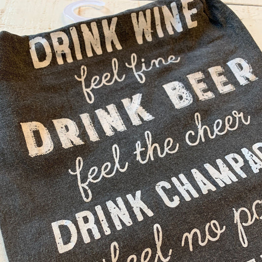 Drink Wine Feel Fine / Nothing Really Rhymes With Water Funny Snarky D