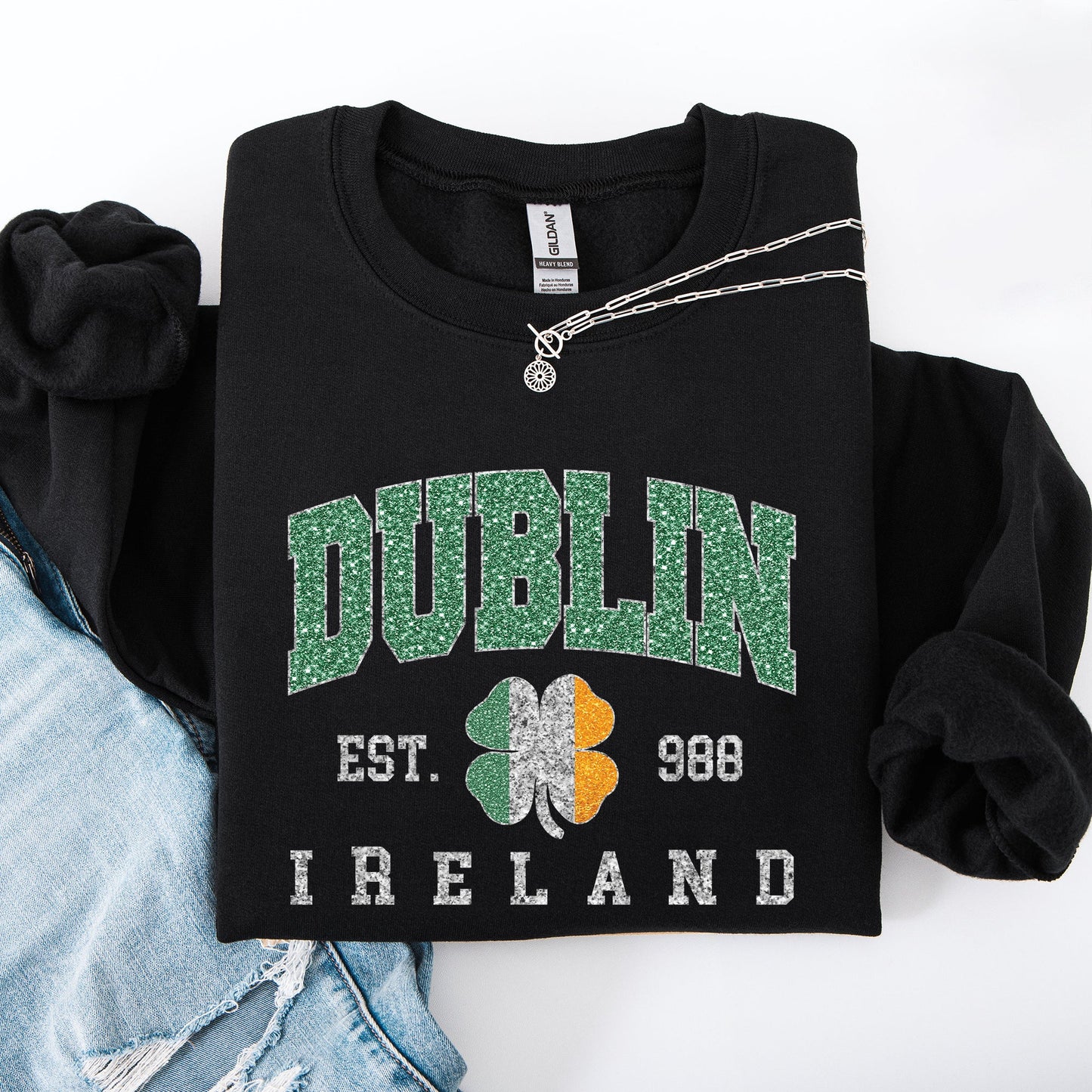 Dublin, Faux Glitter, St Patrick's Day, Shamrock, Clover, Lucky, Leprechaun Sweatshirt