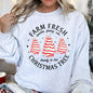 Farm Fresh Christmas Tree Cakes Sweatshirt