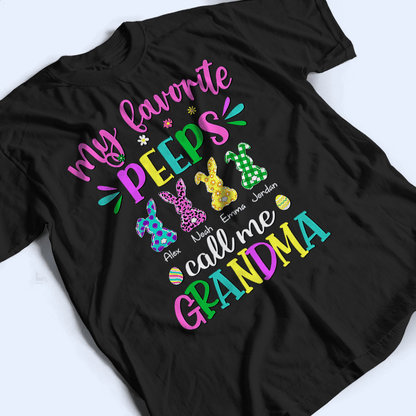 My Favorite Bunnies Call Me Grandma - Personalized Custom T Shirt - Easter Day, Birthday, Loving, Funny Gift for Grandma/Nana/Mimi, Mom, Wife, Grandparent, Easter Eggs