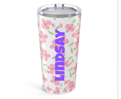 Customizable: Floral Tumbler 20oz - Perfect for Spring, Mother's Day Gift, Summer Vibes, Eco-Friendly, Drinkware, Travel Mug