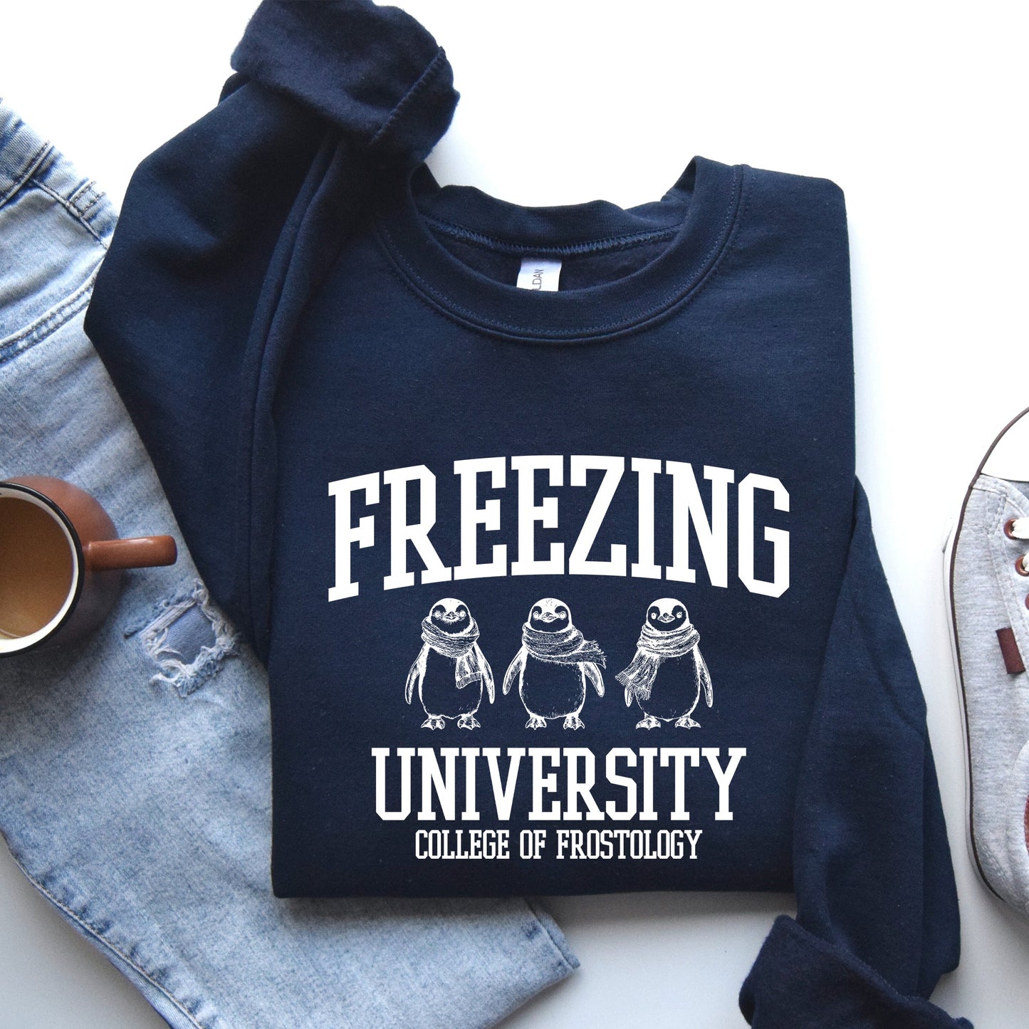 Freezing University, Funny, Penguins, Winter, Cold Sweatshirt