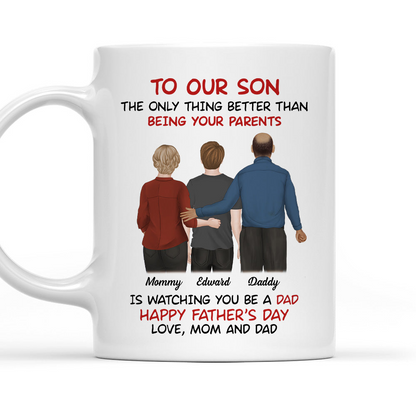 From Parents To Son Happy Fathers Day - Personalized Custom Mug - Father's Day Gift For Son