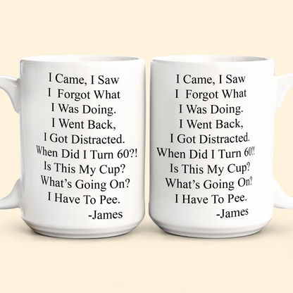 Funny Old Age Birthday - Personalized Custom Mug - Gift For Mother, Father, Grandma, Grandpa
