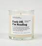 Fuck Off I'm Reading Glass Candle