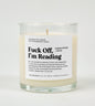 Fuck Off I'm Reading Glass Candle