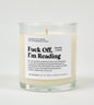 Fuck Off I'm Reading Glass Candle