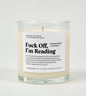 Fuck Off I'm Reading Glass Candle