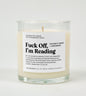 Fuck Off I'm Reading Glass Candle