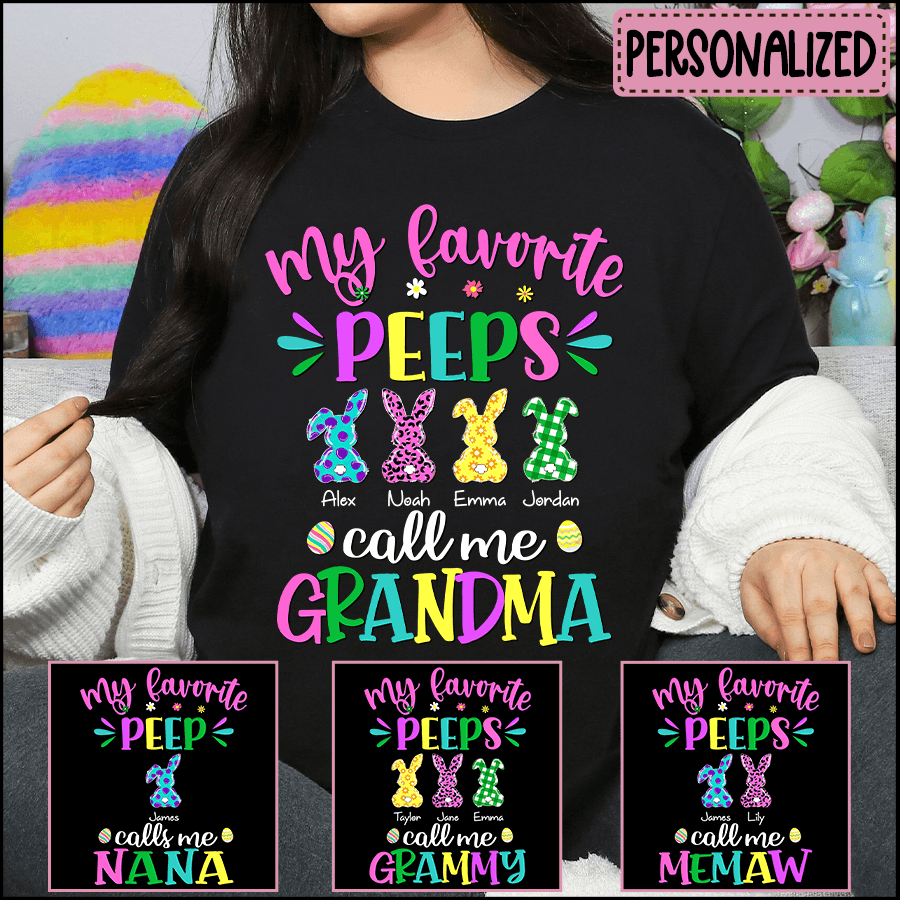 My Favorite Bunnies Call Me Grandma - Personalized Custom T Shirt - Easter Day, Birthday, Loving, Funny Gift for Grandma/Nana/Mimi, Mom, Wife, Grandparent, Easter Eggs