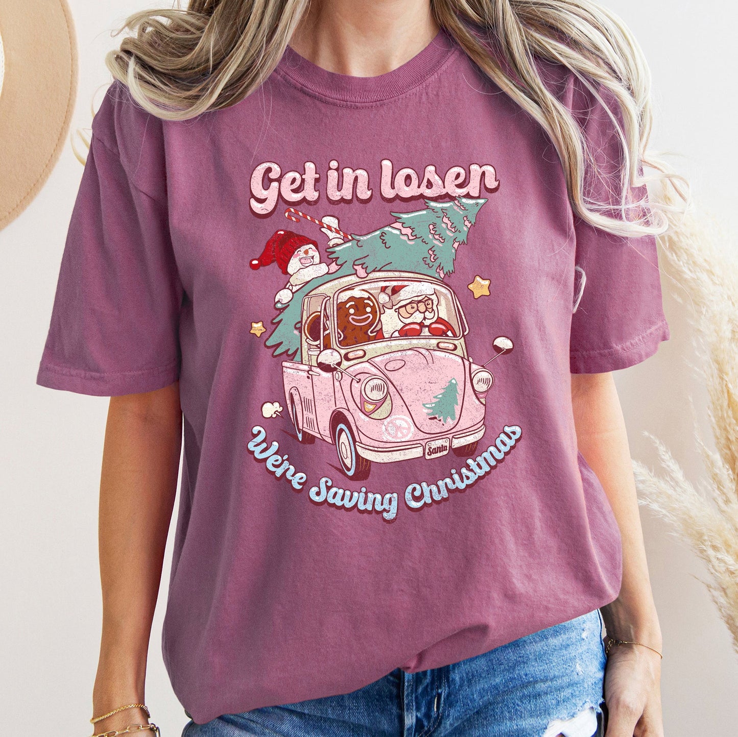 Get In Loser, We're Saving Christmas, Retro, Pink, Santa, Snowman Comfort Colors Tshirt