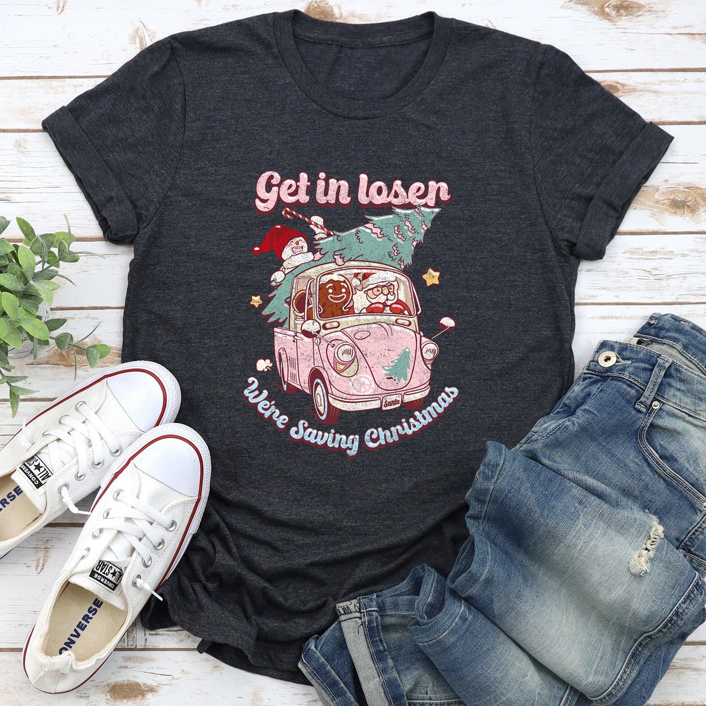 Get In Loser, We're Saving Christmas, Retro, VW, Pink, Santa, Snowman Super Soft Tees