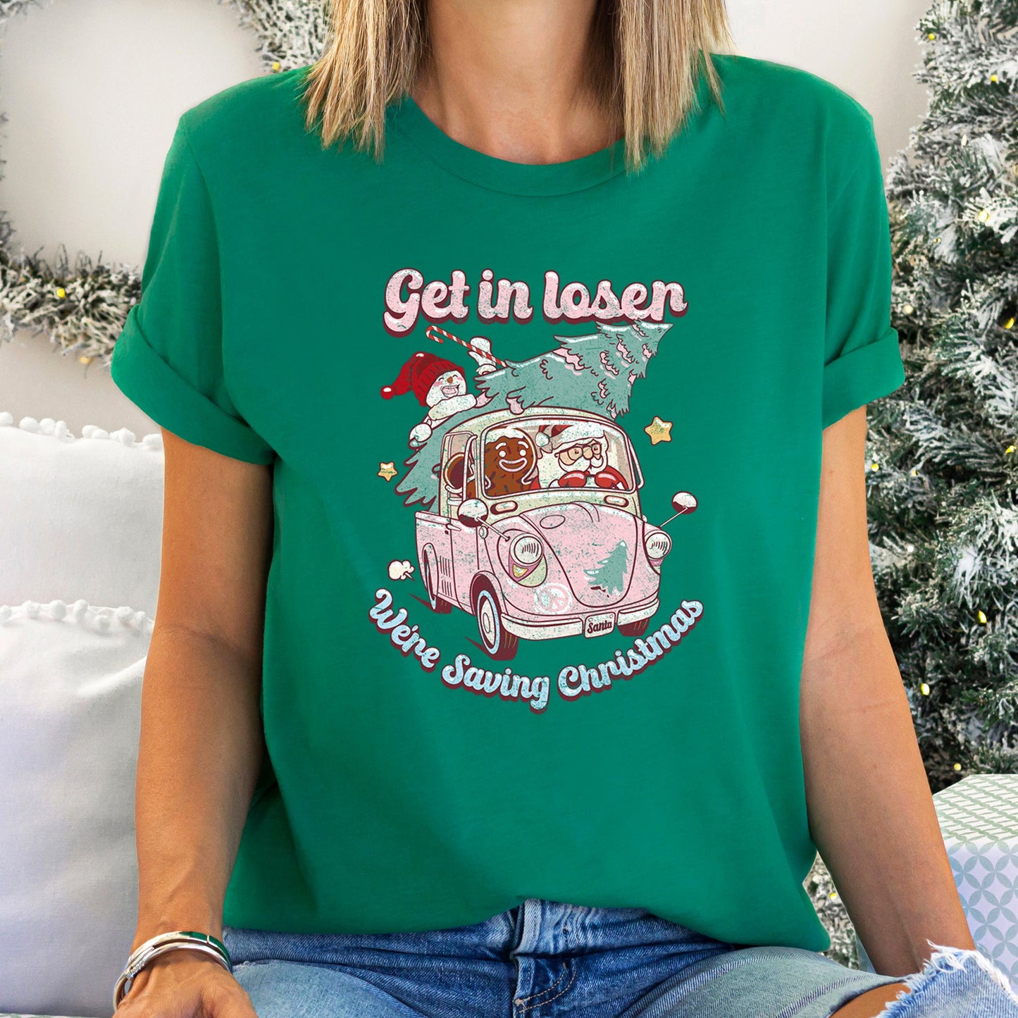 Get In Loser, We're Saving Christmas, Retro, VW, Pink, Santa, Snowman Super Soft Tees