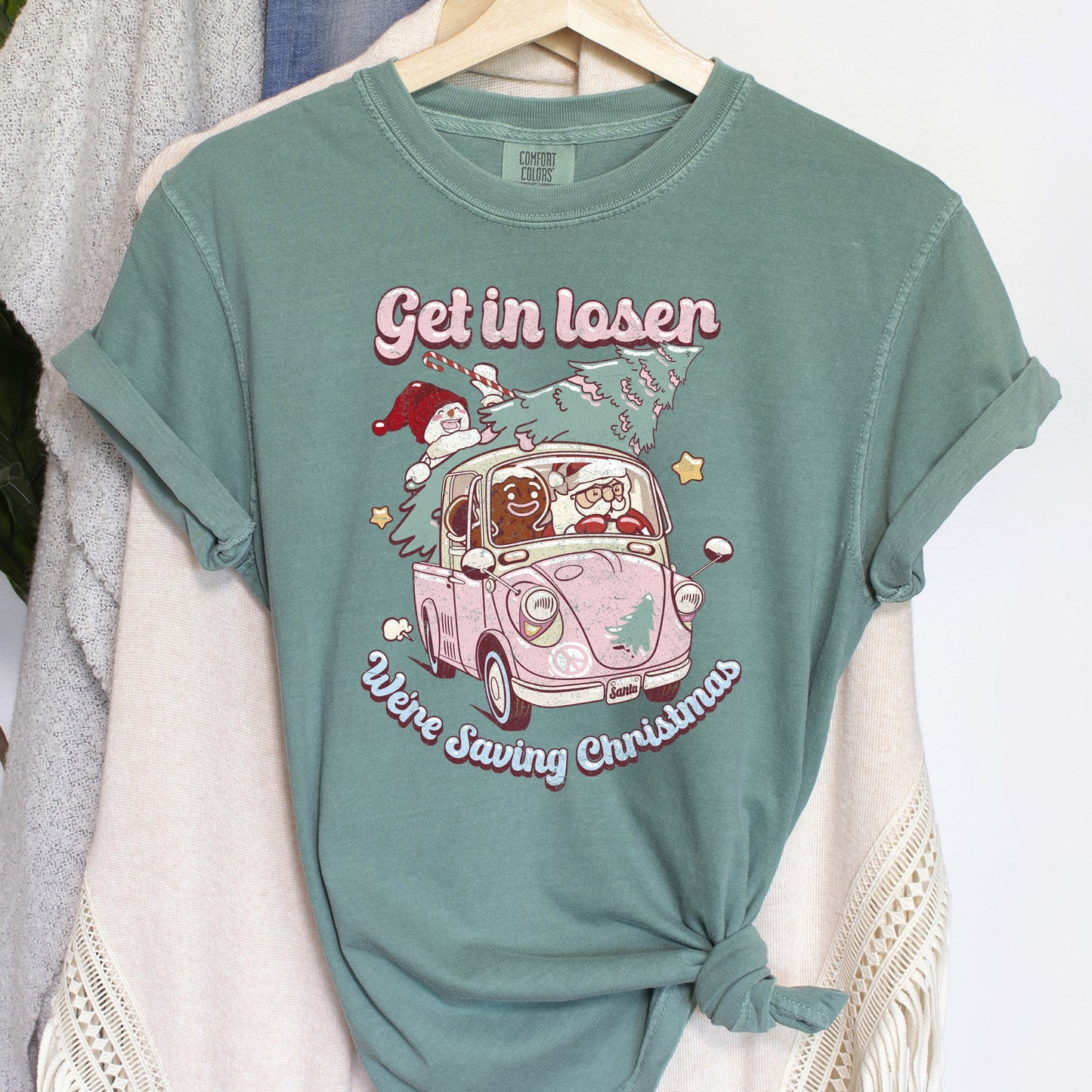 Get In Loser, We're Saving Christmas, Retro, Pink, Santa, Snowman Comfort Colors Tshirt