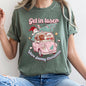 Get In Loser, We're Saving Christmas, Retro, Pink, Santa, Snowman Comfort Colors Tshirt