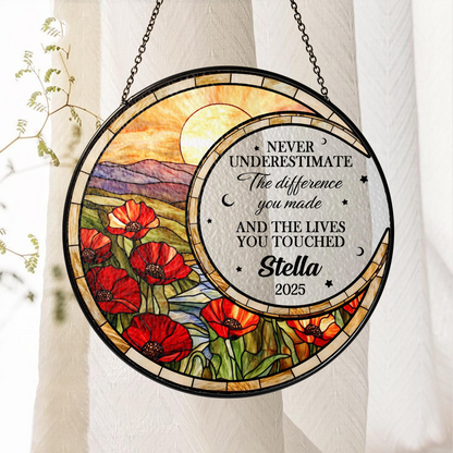 Never Underestimate The Difference You Made - Personalized Stained Glass Window Hanging Suncatcher - Retirement Gift For Colleagues, Mom, Dad, Grandparent