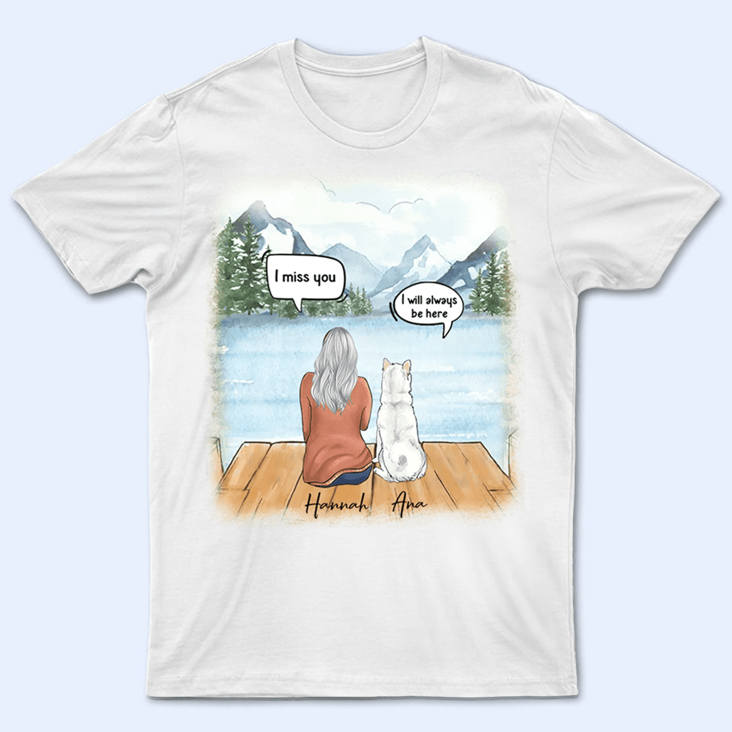 I Still Talk About You - Personalized Custom T Shirt - Birthday Gift For Dog Lover, Dog Dad, Dog Mom