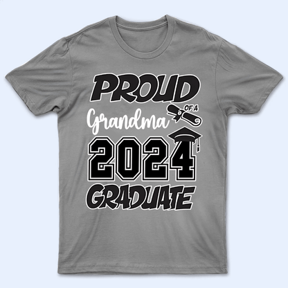 Proud Family Graduation 2025 - Personalized Custom T Shirt - Birthday, Loving, Funny Gift for Grandma/Nana/Mimi, Mom, Wife, Grandparent